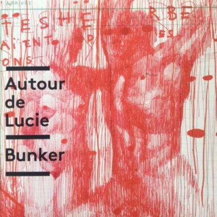 Autour de Lucie, Bunker, Rouge invisible, 45 tours