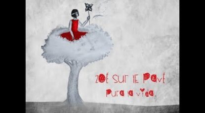 Pura Vida Zoé sur le pavé