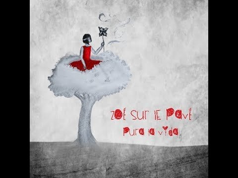 Pura Vida Zoé sur le pavé