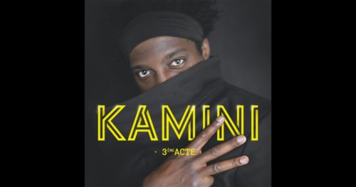 3ème acte new album Kamini