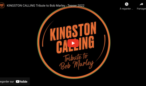 KINGSTON CALLING Tribute to Bob Marley - Teaser 2022