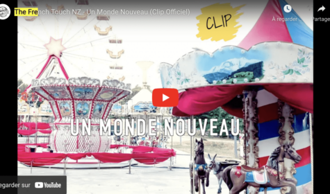 The French Touch NZ - Un Monde Nouveau (Clip Officiel)