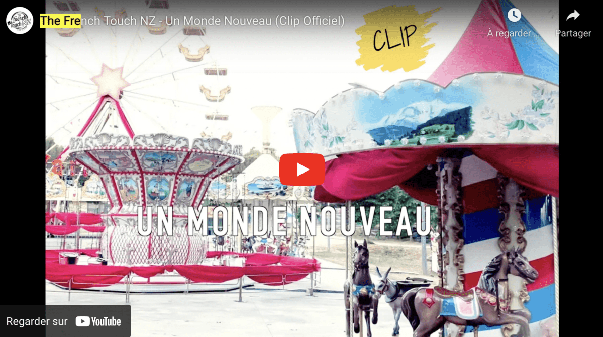 The French Touch NZ - Un Monde Nouveau (Clip Officiel)