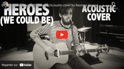 Heroes - Alesso ft. Tove Lo (Acoustic cover by Rasmus Hagen)