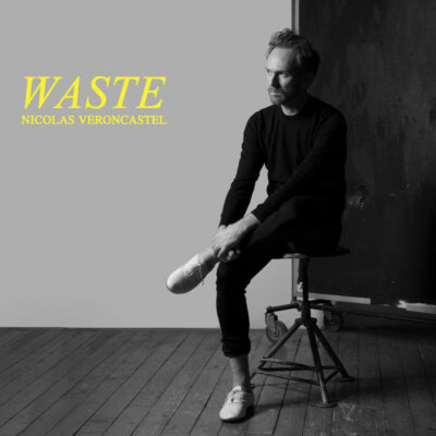 Nicolas Veroncastel - Waste EP