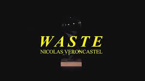 waste-veroncastel-nicolas