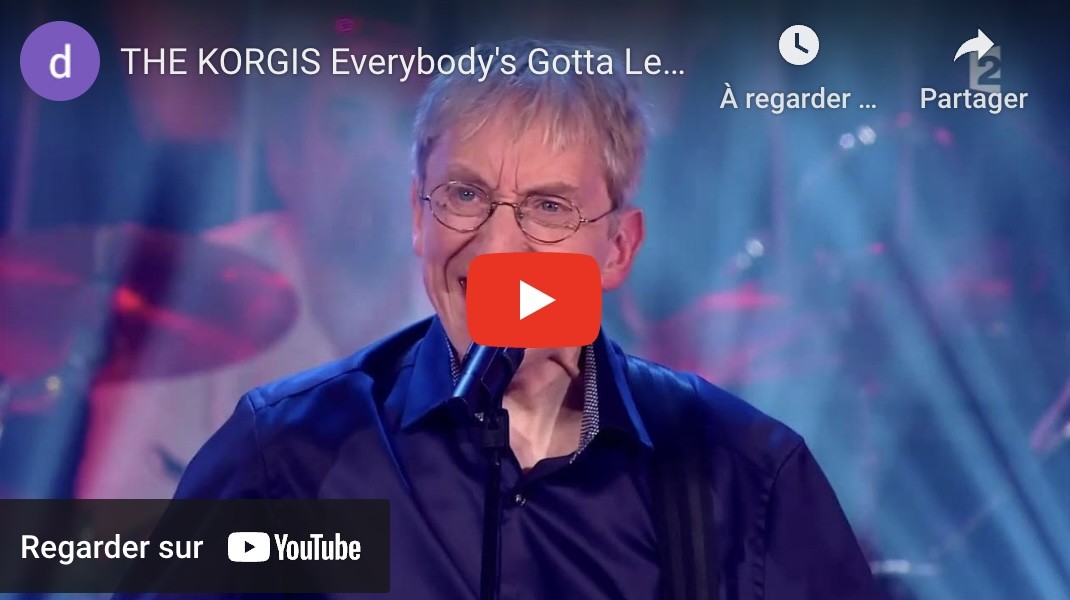 THE KORGIS Everybody's Gotta Learn Sometime I need your loving LES ANNEES BONHEUR 2015